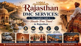 Best Rajasthan DMC for Tour Operators and Agencies