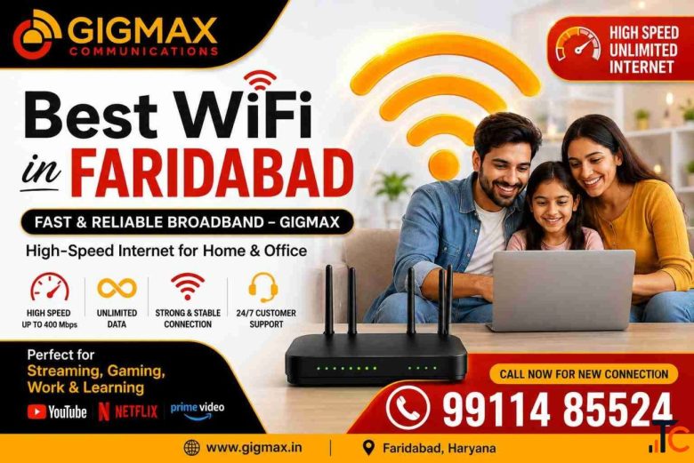 Best WiFi in Faridabad Fast Reliable Broadband - GIGMAX