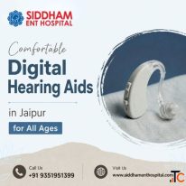 Comfortable Digital Hearing Aids in Jaipur for All Ages