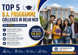 Top 5 B.A. Programme Colleges in Delhi NCR for 2026 Admissions