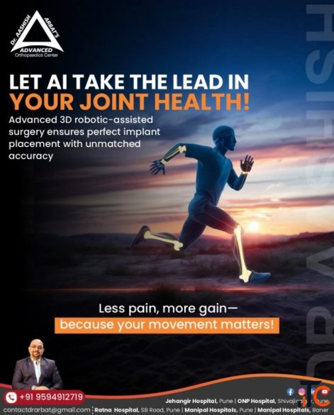 Robotic Joint Replacement Doctor in Pune -Dr. Aashish Arbat Maharashtra India