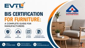 BIS Certification for Furniture A Complete Guide for Manufacturers