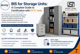 BIS Certification for Storage Units Complete Guide for Manufacturers in India