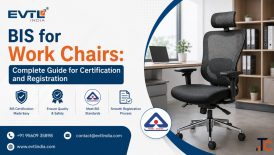 BIS for Work Chairs Complete Guide for Certification and Registration
